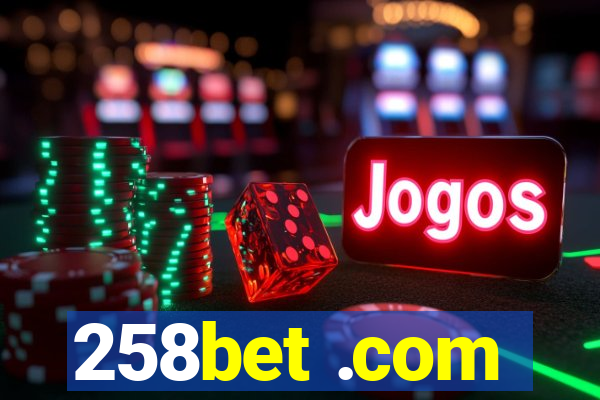 258bet .com